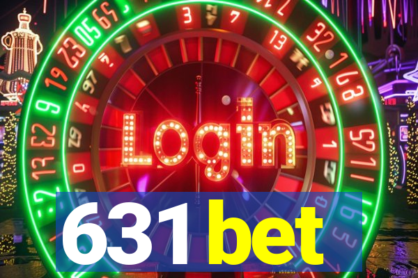 631 bet